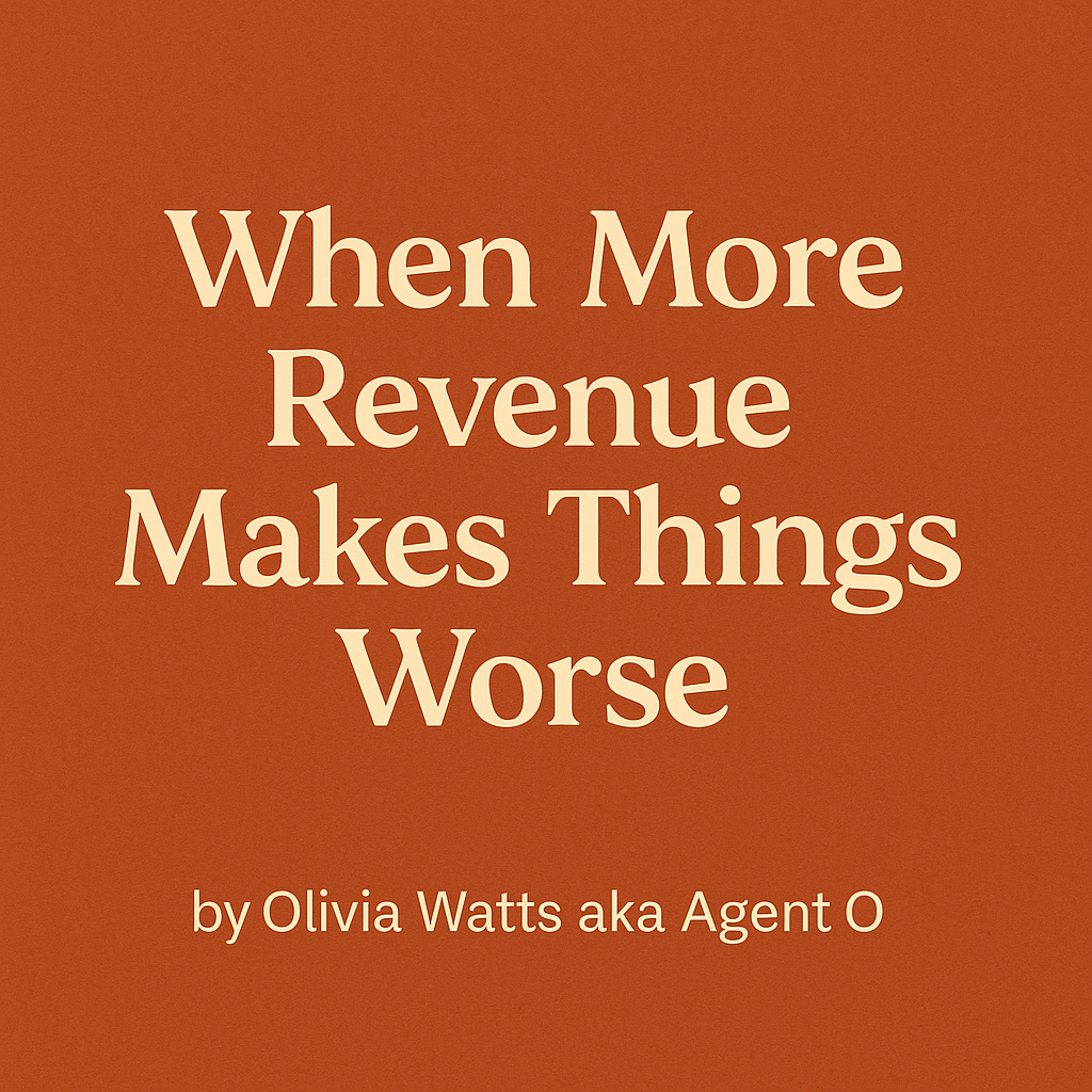 When More Revenue Makes Things Worse